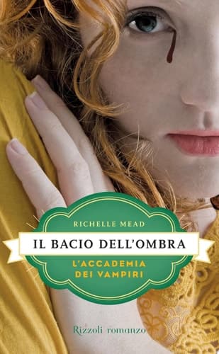 L'Accademia dei Vampiri - 3. Il bacio dell'ombra cover