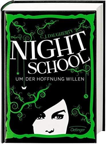Night School Um der Hoffnung willen / dt. von Jutta Wurm und Peter Klöss cover