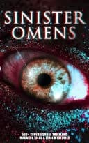 SINISTER OMENS: 560+ Supernatural Thrillers, Macabre Tales & Eerie Mysteries The Call of Cthulhu, Frankenstein, Dracula, The Murders in the Rue Morgue, The Hound of the Baskervilles, The Phantom of the Opera, The Sleepy Hollow, Dr Jekyll & Mr Hyde, The Island of Doctor Moreau… cover