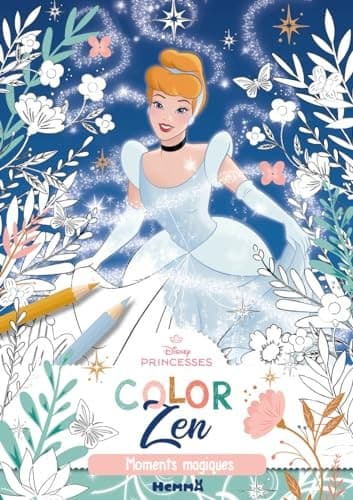 Disney princesses Moments magiques Color Zen cover