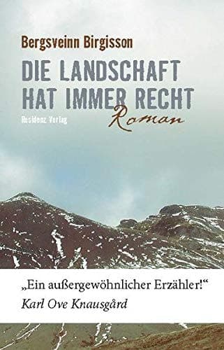 Die Landschaft hat immer recht Roman cover