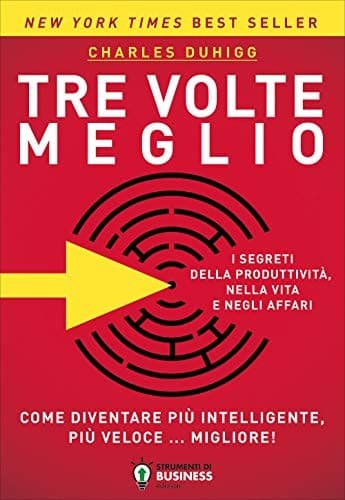 Tre volte meglio. Come diventare più intelligente, più veloce... migliore! cover