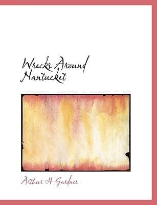 Wrecks Around Nantucket cover