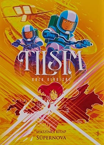 Tilsim 8. Kitap - Süpernova cover