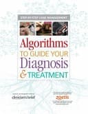 Algorithms to Guide Your Diagnosis and Treatment Sponsored This Copy Was Made Possible by a Generous Educational Gran from Zoetis cover