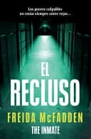 El Recluso / the Inmate cover