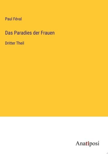 Das Paradies der Frauen Dritter Theil cover