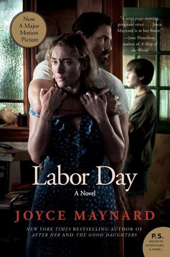 Labor Day Movie Tie- In Edition A Novel cover
