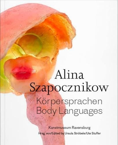 Alina Szapocznikow Körpersprachen/Body Languages cover