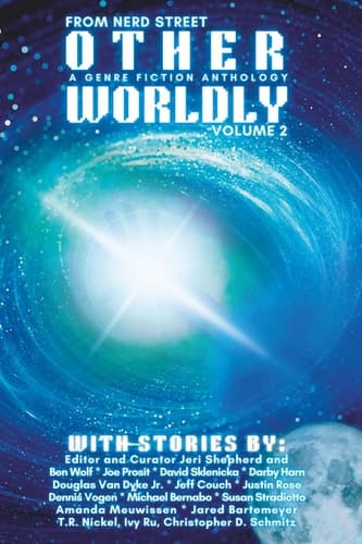 Otherworldly A Genre Fiction Anthology (Volume 2) cover