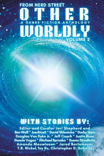Otherworldly A Genre Fiction Anthology (Volume 2) cover