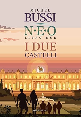 I due castelli. N.E.O. - Libro due cover