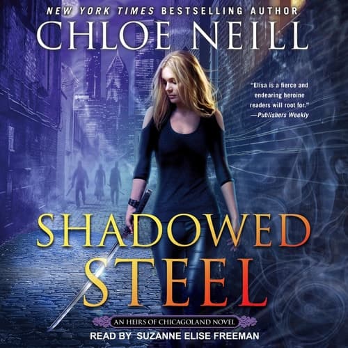 Shadowed Steel (The Heirs of Chicagoland Series) (Heirs of Chicagoland, 3) cover