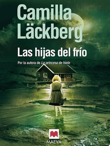 Las hijas del frío (Los crímenes de Fjällbacka 3) cover