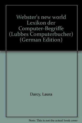 Webster's new world Lexikon der Computer-Begriffe cover