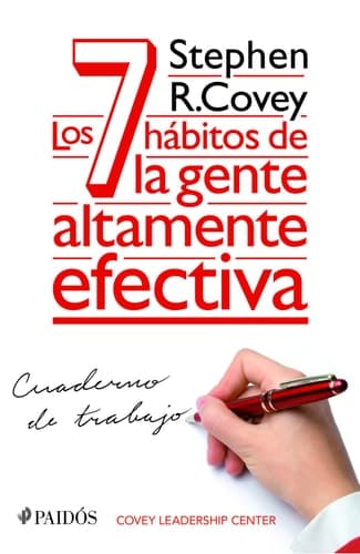 Los 7 Hábitos de la Gente Altamente Efectiva: Cuaderno de Trabajo / The 7 Habits of Highly Effective People: Personal Workbook cover