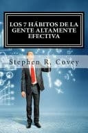 Los 7 Hábitos de la Gente Altamente Efectiva Versión Resumida Para Emprendedores cover