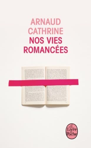 Nos vies romancées cover