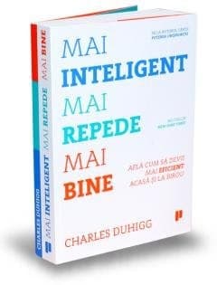 Mai inteligent, mai repede, mai bine află cum să devii mai eficient acasă şi la birou cover