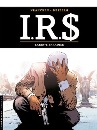 I.R.$. - Tome 17 - Larry's paradise cover