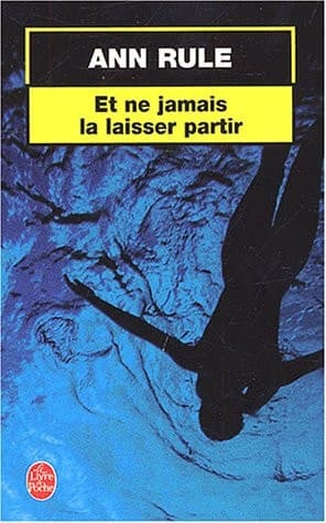 Et ne jamais la laisser partir cover