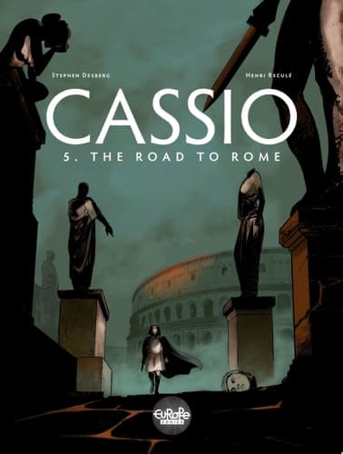 Cassio - Volume 5 - The Road to Rome The Road to Rome cover