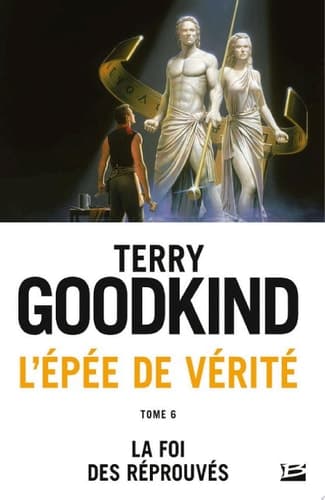 L'Épée de vérité, T6 : La Foi des réprouvés cover