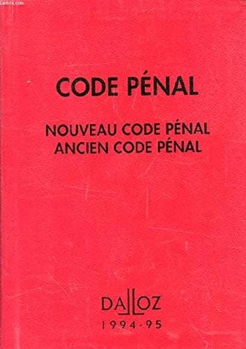 Code pénal nouveau code pénal, ancien code pénal cover