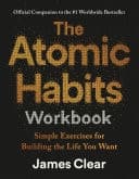 The Atomic Habits Workbook Official Companion to the #1 Worldwide Bestseller cover