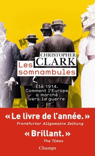 Les somnambules été 1914, comment l'Europe a marché vers la guerre cover