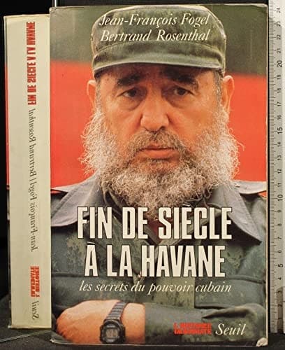 Fin de siècle à la Havane. Les secrets du pouvoir cubain cover