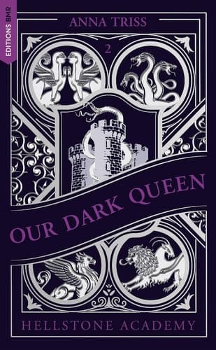 Hellstone Academy, Tome 2 : Our Dark Queen cover