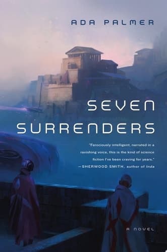 Seven Surrenders Book 2 of Terra Ignota cover