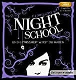 Night School - und Gewissheit wirst du haben ungekürzte Lesung cover