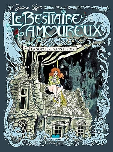 Le Bestiaire amoureux T03: La Sorcière sans espoir cover