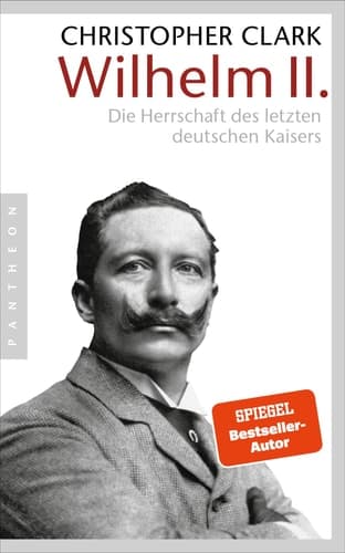 Wilhelm II. die Herrschaft des letzten deutschen Kaisers cover