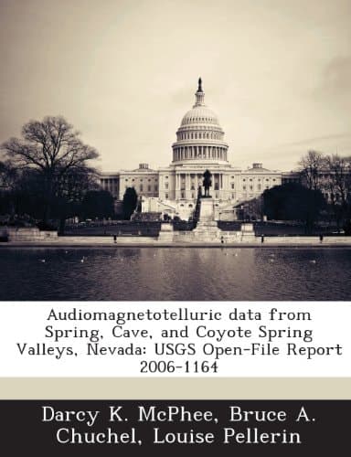Audiomagnetotelluric Data from Spring, Cave, and Coyote Spring Valleys, Nevada: Usgs Open-File Report 2006-1164 cover