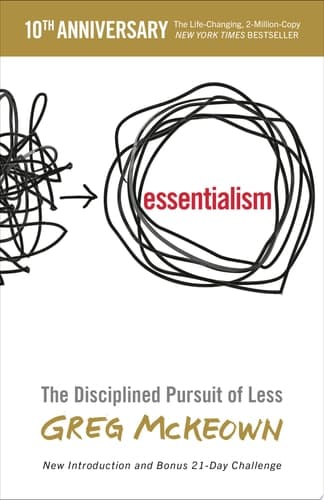 Essentialism The Disciplined Pursuit of Less cover
