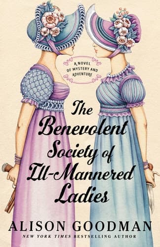 The Benevolent Society of Ill-Mannered Ladies A Novel of Mystery and Adventure cover