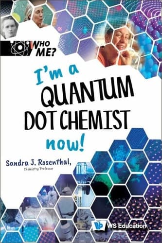 I'm a Quantum Dot Chemist Now! cover