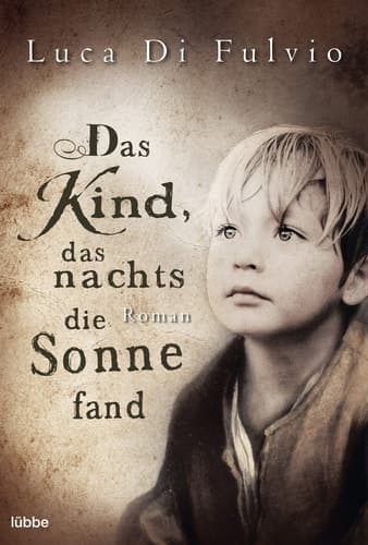 Das Kind, das nachts die Sonne fand Roman cover