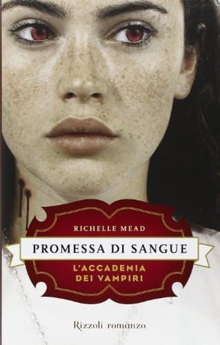 Promessa di sangue. L'accademia dei vampiri cover
