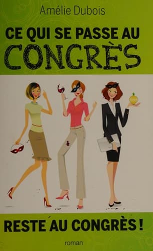 Ce Qui Se Passe Au Congrès Reste Au Congrès! cover