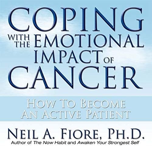 Coping with the Emotional Impact Cancer Lib/E: How to Become an Active Patient cover
