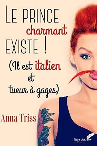 Le prince charmant existe ! (Il est italien et tueur à gages) cover