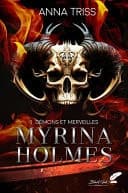 Myrina Holmes, tome 1 : Démons et merveilles cover